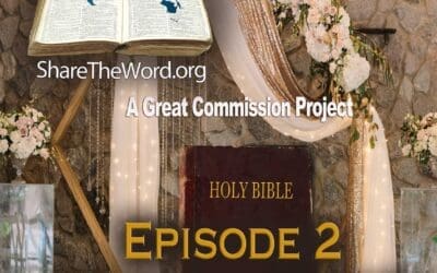 EPISODE 2 John Chapter 2 ”A Funny Thing Happened at the Wedding”