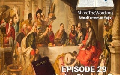 EPISODE 29 Luke Chapter 7 ”A Friend Of Sinners”