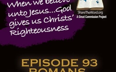 EPISODE 93 ROMANS CHAPTER 1 PART 3 ” There’s only ONE TRUTH”