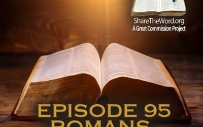 EPISODE 95 ROMANS CHAPTER 3 ” The Priceless Pearl”
