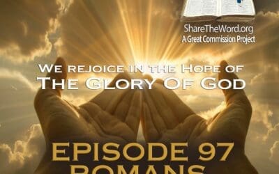 EPISODE 97 ROMANS CHAPTER 5 ” Let Go In Hope”