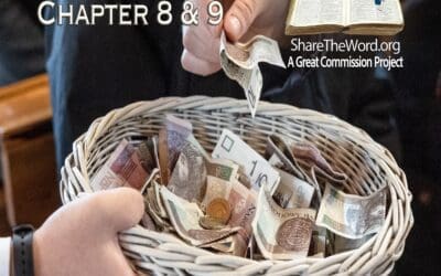 EPISODE 135 2 CORINTHIANS CHAPTERS 8 and 9 “All About Money”