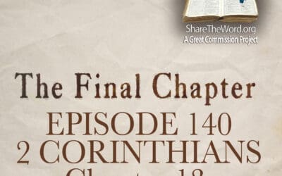 EPISODE 140 2 CORINTHIANS CAPTER 13 “Time for a self exam”