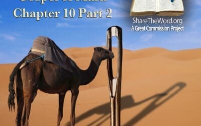 EPISODE 151 GOSPEL OF MARK CHAPTER 10 Part 2 “An astonishing answer”
