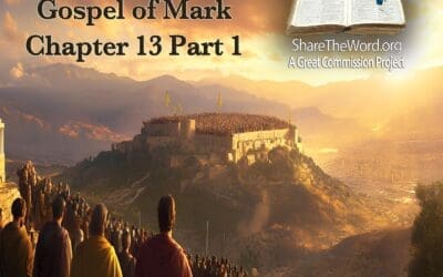 EPISODE 154 GOSPEL OF MARK CHAPTER 13 Part 1 “What does the Olivet Discourse teach us about the end of the age”