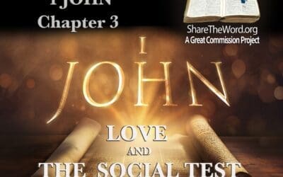EPISODE 161 1 JOHN CHAPTER 3 “Love and the social test”