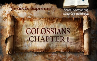 EPISODE 186 COLOSSIANS CHAPTER 1 “Jesus Is Supreme”